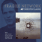 Fragile Network - Lauer, Christof (Christof Lauer)