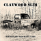 Old Guitars And Rusty Cars - Claywood Slim (C-Slim)