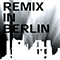 Remix In Berlin (Single) - Cold In Berlin