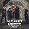 Six Feet Under (Alex D'Rosso & APOC Remix) - Smash Into Pieces