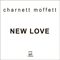 New Love - Moffett, Charnett (Charnett Moffett)
