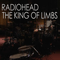 The King of Limbs (From The Basement) - Radiohead