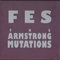 The Armstrong Mutations - Flat Earth Society (BEL) (The Flat Earth Society)