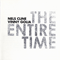 The Entire Time (Split)