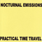 Practical Time Travel - Nocturnal Emissions (Nigel Ayers)