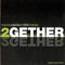 2Gether (split)
