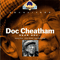 Dear Doc...-Doc Cheatham (Adolphus Anthony Cheatham)