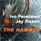 The Hammer - Perelman, Ivo (Ivo Perelman)