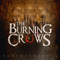 Behind The Veil - Burning Crows (The Burning Crows)