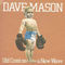 Old Crest On A New Wave - Dave Mason (Mason, David Thomas)
