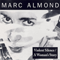 Violent Silence & A Woman's Story - Marc Almond (Almond, Peter Mark Sinclair)