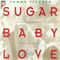 Sugar Baby Love - Fischer, Tommy (Tommy Fischer)