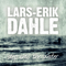 Step Into The Water - Dahle, Lars-Erik (Lars-Erik Dahle)