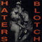 Blotch - Haters (The Haters)