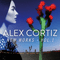 Alex Cortiz: New Works, Vol. 1