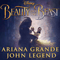Beauty And The Beast (Single) - Ariana Grande (Grande-Butera, Ariana)