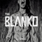 Into The Silence - Blanko (The Blanko)