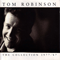 The Collection, 1977-87 - Robinson, Tom (Tom Robinson, Tom Robinson Band, TRB)