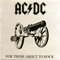 For Those About To Rock  (We Salute You) - AC/DC (AC-DC / Acca Dacca / ACϟDC)