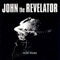 Wild Blues (Remastered 2013) - John The Revelator