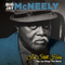 I'm Still Here - Big Jay Sings The Blues - Big Jay McNeely (Cecil James McNeely)