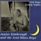 Sad Days, Lonely Nights - Junior Kimbrough (David 'Junior' Kimbrough, David Kimbrough)