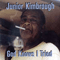 God Knows I Tried - Junior Kimbrough (David 'Junior' Kimbrough, David Kimbrough)