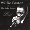 Willie Foster and the Juke Joints - Live-Foster, Willie (Willie Foster)