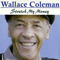 Stretch My Money-Coleman, Wallace (Wallace Coleman)