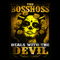 Deals With The Devil - Bosshoss (The Bosshoss)