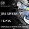 7 Days - Jim Rivers