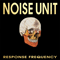 Response Frequency (Remastered) - Noise Unit