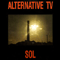 Sol (EP) - Alternative TV (ATV / Mark Perry)