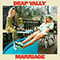Marriage - Deap Vally