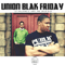 Union Blak Friday - UnionBlak (Sir Williams & Kimba)