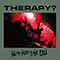 We're Here to the End (CD 2) - Therapy?