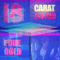 Pure Gold - 18 Carat Affair (Denys Parker)
