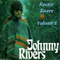 Rockin' Rivers Vol. 2 - Rivers, Johnny (Johnny Rivers, John Henry Ramistella, Johnny Rivers & His L.A. Boogie Band)