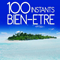 100 Instants Bien-Etre (CD 3)