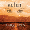 Dark Eyes - Alien (SWE)