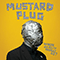 Where Did All My Friends Go? - Mustard Plug