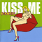 Kiss Me (Single) - E-Rotic