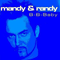 B-B-Baby (Kiss Me and Repeat) - Mandy & Randy (Mandy & Randy, Marko Albrecht and André Schöttler)