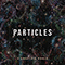 Particles - Great Big World (A Great Big World: Ian Axel & Chad Vaccarino)
