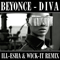 Beyonce - Diva (ill-esha & Wick-it Remix) (Single) - Beyonce (Beyoncé / Beyoncé Giselle Knowles-Carter / Sasha Fierce)