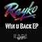 Win You Back (EP) - Rayko (Raico Peña / Raico Pena)