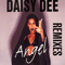 Angel (Remixes) - Daisy Dee (Desiree Rollocks, Daisy Dee Rollocks)