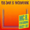 This Beat Is Technotronic (Netherlands Edition) (feat.) - MC B (Walfried Böcker, MCB, MC-B)