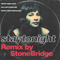 Stay Tonight (Remix By Stonebridge) - Joy Salinas (J. Salinas, Salinas)
