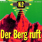 Der Berg Ruft (The Remixes) - K2 (DEU) (K - 2, K 2, K-2, Ks)